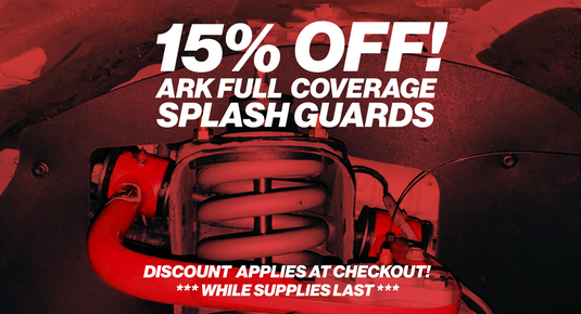 15% OFF ARK SPLASH GUARDS!